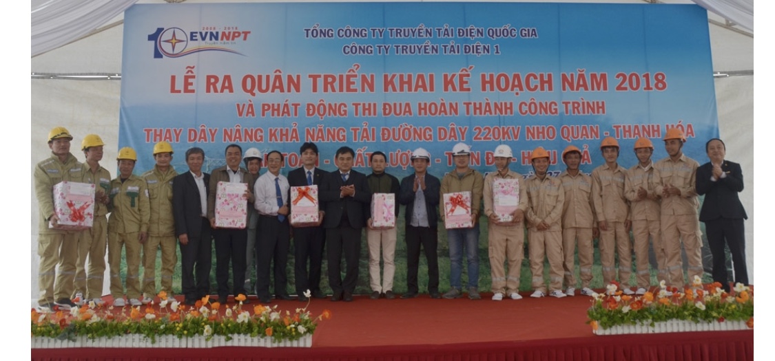 Lễ ra quân triển khai kế hoạch năm 2018 và phát động thi đua hoàn thành công trình thay dây khả năng tải đường dây 220KV Nho Quan - Thanh Hoá