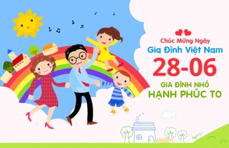 Chúc mừng Ngày Gia đình Việt Nam 28/6