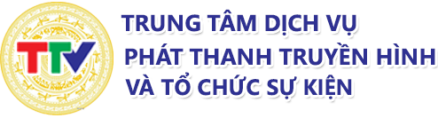 Trung tâm Dịch vụ Phát thanh - Truyền hình và tổ chức sự kiện Thanh Hóa